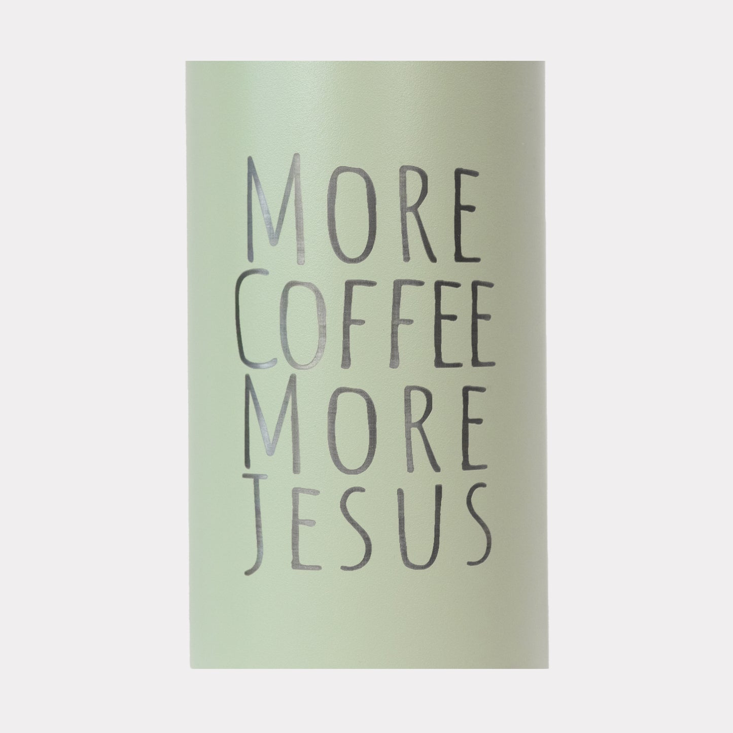 More Coffee More Jesus Tumbler